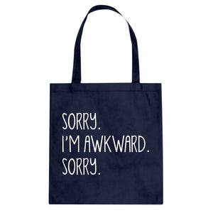 Tote Sorry I'm Awkward Sorry Canvas Tote Bag