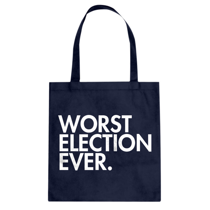 Tote Worst Election Ever Canvas Tote Bag