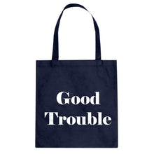 Good Trouble Cotton Canvas Tote Bag