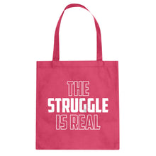 Tote The Struggle is Real Canvas Tote Bag
