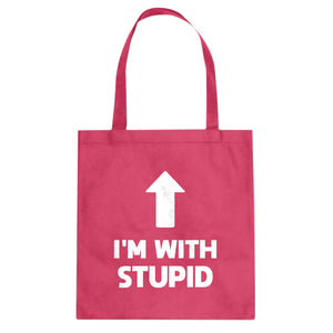 I'm with Stupid Up Cotton Canvas Tote Bag