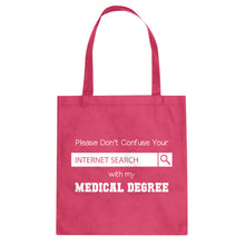 Don't Confuse Your Search Cotton Canvas Tote Bag