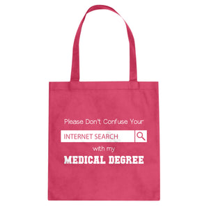 Don't Confuse Your Search Cotton Canvas Tote Bag