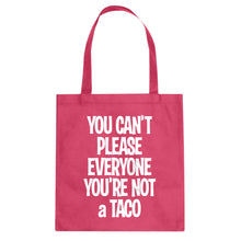Tote Youre not a Taco Canvas Tote Bag