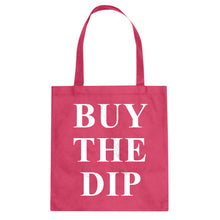 BUY THE DIP Cotton Canvas Tote Bag