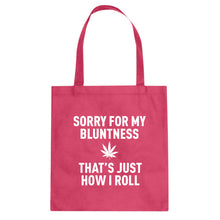 Tote Sorry for my Bluntness Canvas Tote Bag