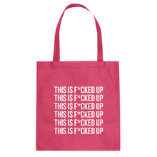 This is F*CKED UP Cotton Canvas Tote Bag