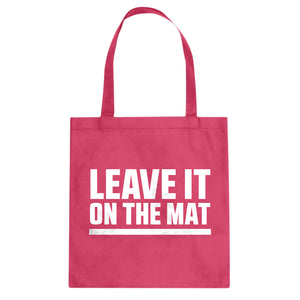 Tote Leave it on the Mat Canvas Tote Bag