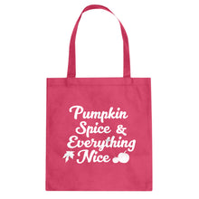 Pumpkin Spice and Everything Nice Cotton Canvas Tote Bag