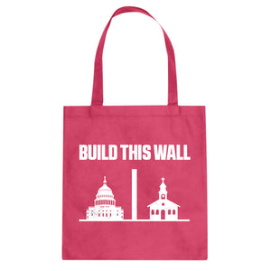 Build This Wall Cotton Canvas Tote Bag