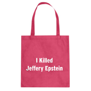 I Killed Jeffrey Epstein Cotton Canvas Tote Bag