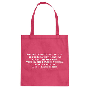 Tote On the Sands of Hesitation Canvas Tote Bag