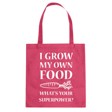 Tote I Grow My Own Food Canvas Tote Bag