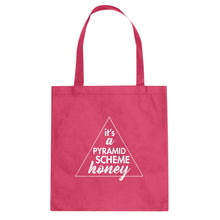 It's a Pyramid Scheme Honey Cotton Canvas Tote Bag