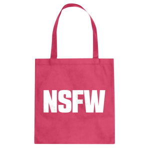 Tote Not Safe for Work Canvas Tote Bag