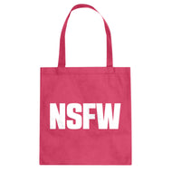 Tote Not Safe for Work Canvas Tote Bag