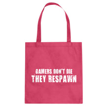 Gamers Don't Die They Respawn Cotton Canvas Tote Bag