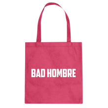 Tote Bad Hombre Canvas Tote Bag