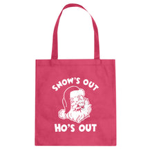 Snows Out Ho's Out Cotton Canvas Tote Bag