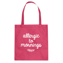 Tote Allergic to Mornings Canvas Tote Bag
