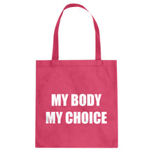 My Body My Choice Cotton Canvas Tote Bag