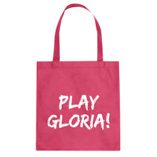 Play Gloria! Cotton Canvas Tote Bag
