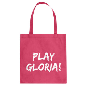 Play Gloria! Cotton Canvas Tote Bag