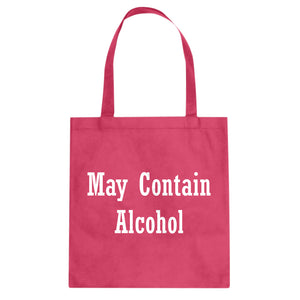 May Contain Alcohol Cotton Canvas Tote Bag
