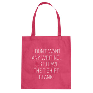 Tote Leave the Tshirt Blank Canvas Tote Bag