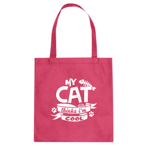 My Cat Thinks I'm Cool Cotton Canvas Tote Bag