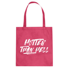 Tote Hotter than Hell Canvas Tote Bag