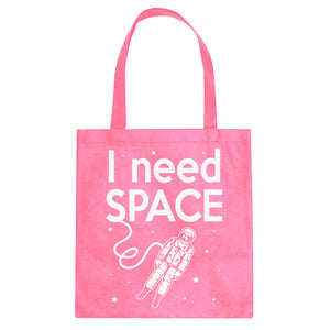 Tote I Need SPACE Canvas Tote Bag
