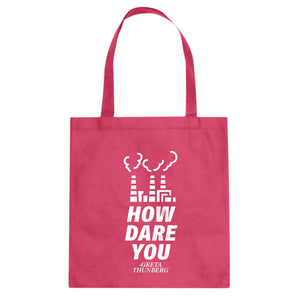 HOW DARE YOU Cotton Canvas Tote Bag