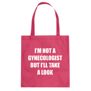 I'm not a Gynecologist Cotton Canvas Tote Bag