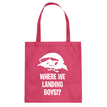 Where We Landing Boys?! Cotton Canvas Tote Bag