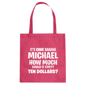 Its ONE BANANA Michael Cotton Canvas Tote Bag