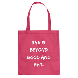 Tote She is Beyond Good and Evil Canvas Tote Bag