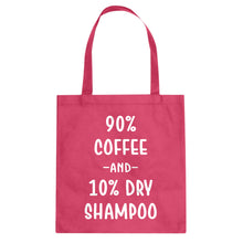 Tote 90% Coffee 10% Dry Shampoo Canvas Tote Bag
