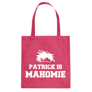 Patrick is Mahomie Cotton Canvas Tote Bag