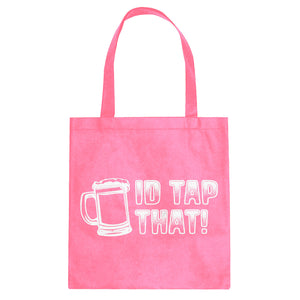 Tote Id Tap That Canvas Tote Bag