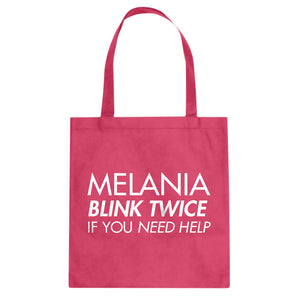 Tote Melania Blink Twice if You Need Help! Canvas Tote Bag