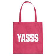 Tote Yasss Canvas Tote Bag