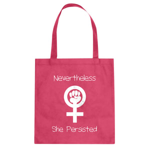 Tote Nevertheless She Persisted Canvas Tote Bag