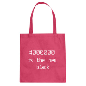 Tote 000000 is the new black Canvas Tote Bag
