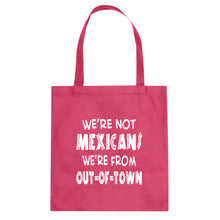 Tote We're from Out of Town Canvas Tote Bag