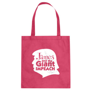 Tote James and the Giant Impeach Canvas Tote Bag