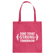 Tote Sore Today Strong Tomorrow Canvas Tote Bag