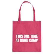 This One Time at Band Camp Cotton Canvas Tote Bag