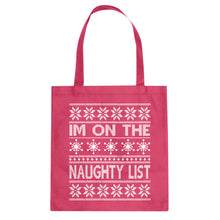 Tote Im on the Naughty List Canvas Tote Bag