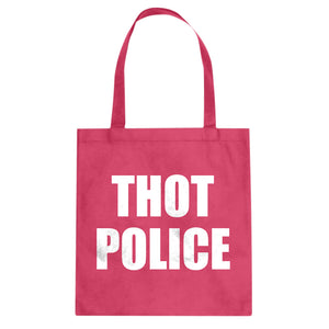 Tote Thot Police Canvas Tote Bag